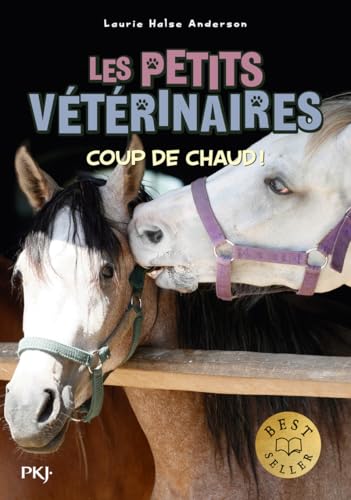 Les petits vétérinaires - tome 22 Coup de chaud ! (22) von POCKET JEUNESSE