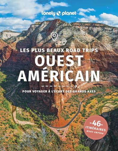 Les plus beaux road trips dans l'Ouest américain 1ed: Pour voyager à l'écart des grands axes Les plus beaux road trips dans l'Ouest américain 1ed: Pour voyager à l'écart des grands axes von LONELY PLANET