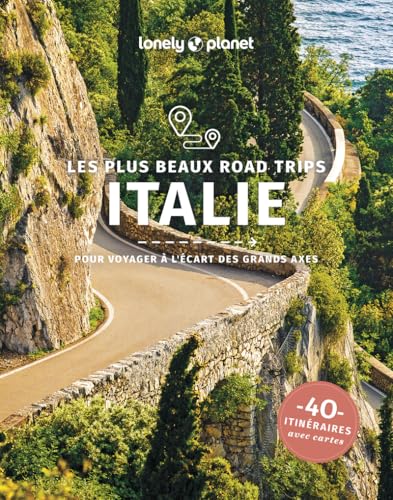 Les plus beaux road trips en Italie 1ed: 40 itinéraires avec cartes von LONELY PLANET