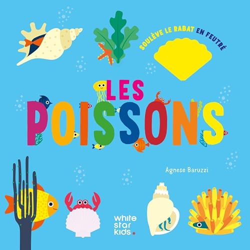 Les poissons - Soulève le rabat en feutre Les poissons - Soulève le rabat en feutre von WHITE STAR KIDS