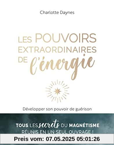 Les pouvoirs extraordinaires de l'énergie
