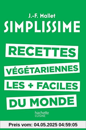 Les recettes végétariennes les plus faciles du monde