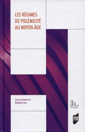 Les régimes de polémicité au Moyen Âge