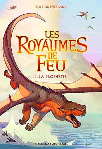 Les Royaumes de Feu, 1: La Prophétie