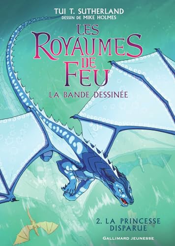Les Royaumes de Feu: La bande dessinée-La Princesse disparue (2) von Gallimard Jeunesse