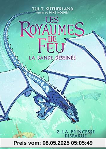 Les royaumes de feu, Tome 2 : La princesse disparue