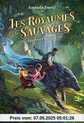 Les royaumes sauvages: Apprenti malgré lui (1)