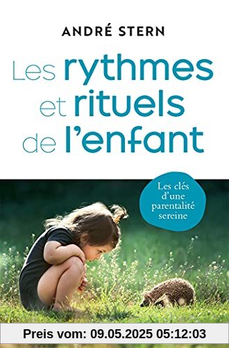 Les rythmes et rituels de l'enfant