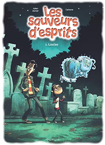 Les sauveurs d'esprits - Tome 1 - Louise von DUPUIS