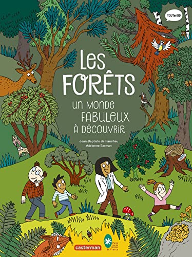 Les sciences en BD - Les Forêts: Un monde fabuleux à découvrir