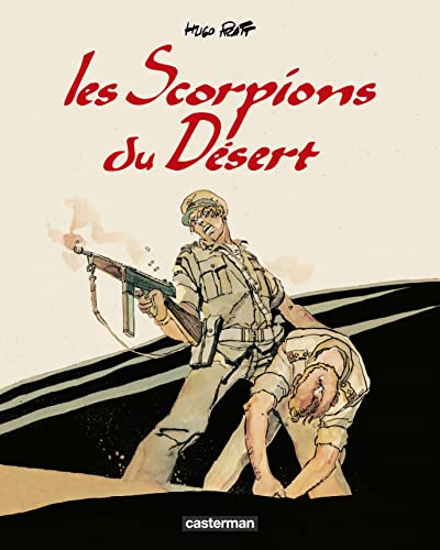 Les Scorpions du désert: Intégrale couleurs