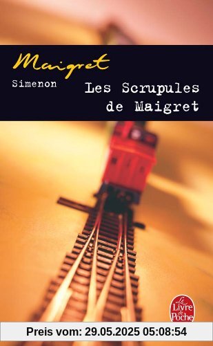 Les scrupules de Maigret (Ldp Simenon)