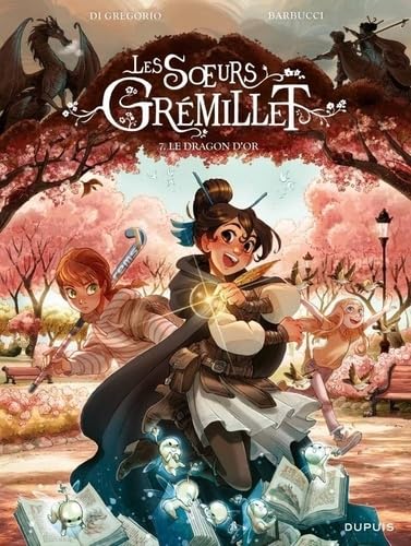Les soeurs Grémillet - Tome 7 - Le dragon d or von DUPUIS