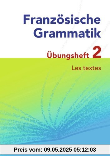 Les textes: Übungsheft 2 zum Grammatikbuch