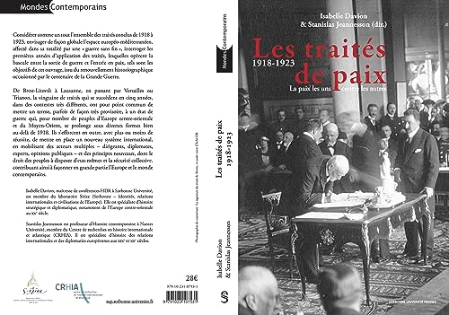 Les traités de paix (1918-1923): La paix les uns contre les autres
