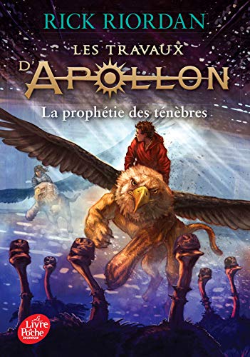 Les travaux d'Apollon - Tome 2: La prophétie des ténèbres