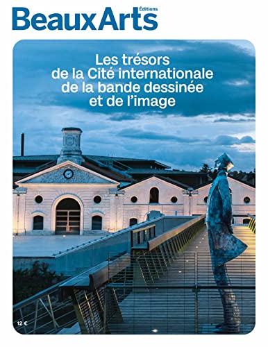 Les trésors de la Cité internationale de la bande dessinée et de l'image von BEAUX ARTS ED