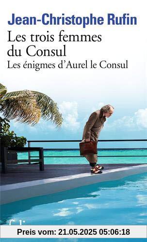 Les trois femmes du consul Les trois femmes du consul