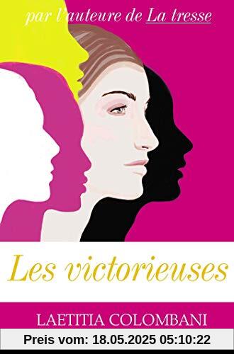 Les victorieuses: Roman