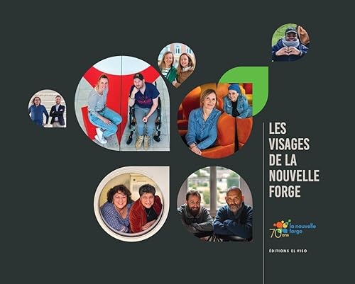 Les visages de la Nouvelle Forge - Une série de portraits pour célébrer les forces vives de l'inclusion - Volume 1 Les visages de la Nouvelle Forge - Une série de portraits pour célébrer les forces vives de l'inclusion - Volume 1 von EL VISO