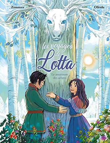 Les voyages de Lotta - tome 2 Le murmure des arbres von JUNGLE