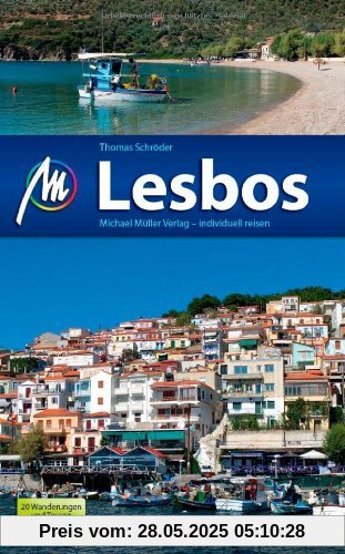 Lesbos: Reiseführer mit vielen praktischen Tipps Lesbos: Reiseführer mit vielen praktischen Tipps