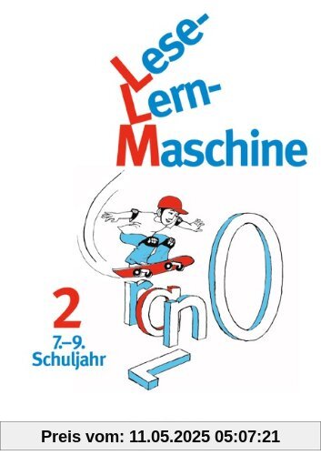 Lese-Lern-Maschine, neue Rechtschreibung, Bd.2, 7.-9. Schuljahr: 7. - 9. Schuljahr. Selbstständiges Lernen im offenen Unterricht oder zu Hause Lese-Lern-Maschine, neue Rechtschreibung, Bd.2, 7.-9. Schuljahr: 7. - 9. Schuljahr. Selbstständiges Lernen im offenen Unterricht oder zu Hause