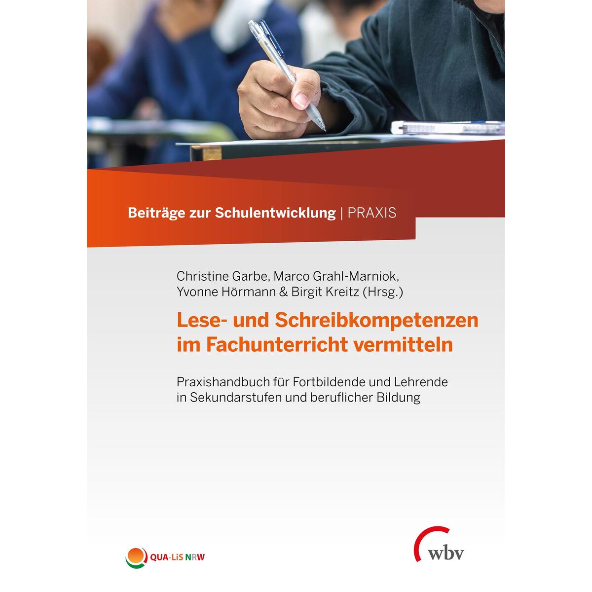 Lese- und Schreibkompetenzen im Fachunterricht vermitteln Lese- und Schreibkompetenzen im Fachunterricht vermitteln von wbv Media GmbH