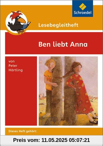 Lesebegleithefte zu Ihrer Klassenlektüre: Lesebegleitheft zum Titel Ben liebt Anna von Peter Härtling: Einzelheft