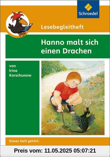 Lesebegleithefte zu Ihrer Klassenlektüre: Lesebegleitheft zum Titel Hanno malt sich einen Drachen von Irina Korschunow: Einzelheft Lesebegleithefte zu Ihrer Klassenlektüre: Lesebegleitheft zum Titel Hanno malt sich einen Drachen von Irina Korschunow: Einzelheft