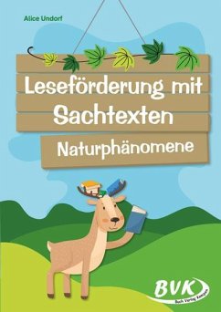 Leseförderung mit Sachtexten - Naturphänomene von BVK Buch Verlag Kempen
