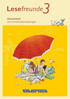 Lesefreunde 3. Schuljahr. Arbeitsheft. Östliche Bundesländer und Berlin Neubearbeitung 2015 von Cornelsen Verlag / Volk und Wissen