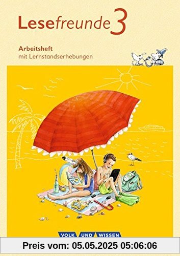 Lesefreunde - Östliche Bundesländer und Berlin - Neubearbeitung 2015: 3. Schuljahr - Arbeitsheft