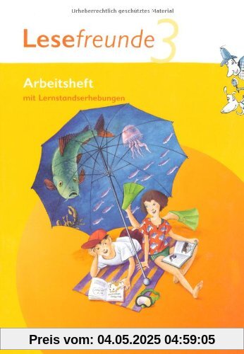 Lesefreunde - Östliche Bundesländer und Berlin - Neubearbeitung: 3. Schuljahr - Arbeitsheft mit Lernstandserhebungen: Lesen - Schreiben - Spielen