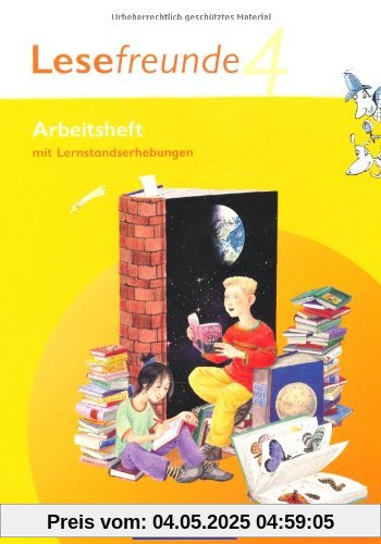 Lesefreunde - Östliche Bundesländer und Berlin - Neubearbeitung: 4. Schuljahr - Arbeitsheft mit Lernstandserhebungen