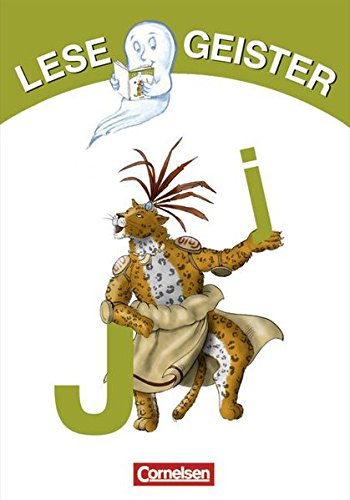 Lesegeister: 1./2. Schuljahr - J wie Jaguar: Geschichten für Erstleser