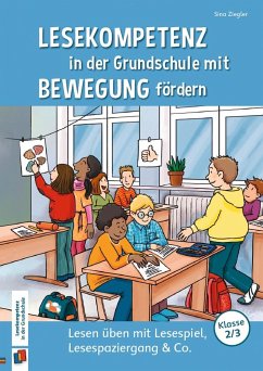 Lesekompetenz in der Grundschule mit Bewegung fördern von Verlag an der Ruhr