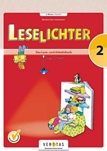Leselichter - 2. Schuljahr: Das Lese- und Arbeitsbuch