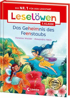 Leselöwen 1. Klasse - Das Geheimnis des Feenstaubs von Loewe / Loewe Verlag
