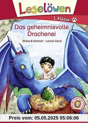 Leselöwen 1. Klasse - Das geheimnisvolle Drachenei