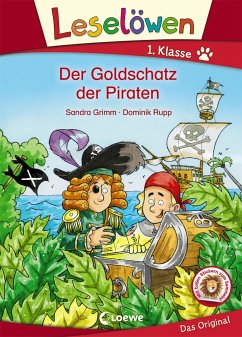 Leselöwen 1. Klasse - Der Goldschatz der Piraten von Loewe / Loewe Verlag