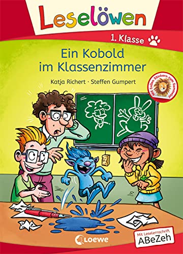 Leselöwen 1. Klasse - Ein Kobold im Klassenzimmer: Mit Leselernschrift ABeZeh - Erstlesebuch für Kinder ab 6 Jahren