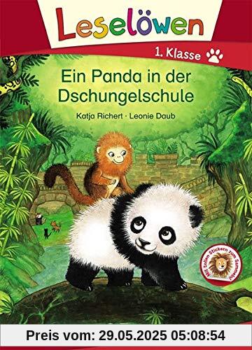 Leselöwen 1. Klasse - Ein Panda in der Dschungelschule: Erstlesebuch für Kinder ab 6 Jahre Leselöwen 1. Klasse - Ein Panda in der Dschungelschule: Erstlesebuch für Kinder ab 6 Jahre