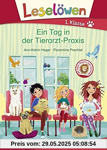 Leselöwen 1. Klasse - Ein Tag in der Tierarzt-Praxis Leselöwen 1. Klasse - Ein Tag in der Tierarzt-Praxis