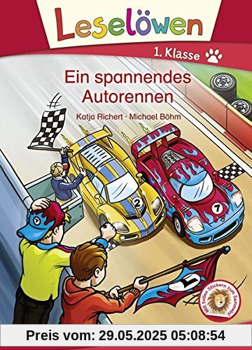 Leselöwen 1. Klasse - Ein spannendes Autorennen Leselöwen 1. Klasse - Ein spannendes Autorennen