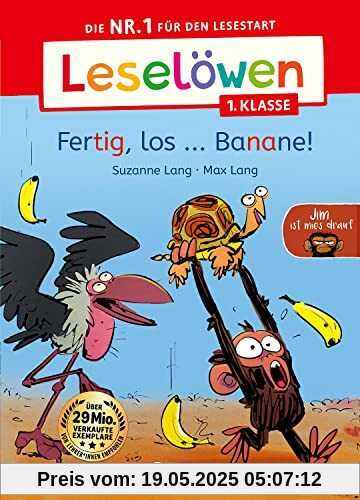 Leselöwen 1. Klasse - Jim ist mies drauf - Fertig, los ... Banane!: Die Nr. 1 für den Lesestart - Jetzt Lesenlernen mit Jim! Der beliebte Bilderbuch-Character als Erstlesebuch für Kinder ab 6 Jahren