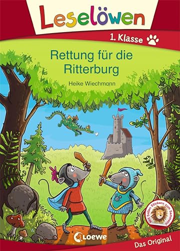 Leselöwen 1. Klasse - Rettung für die Ritterburg: Erstlesebuch für Kinder ab 6 Jahre