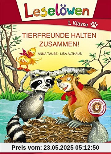 Leselöwen 1. Klasse - Tierfreunde halten zusammen!: Großbuchstabenausgabe