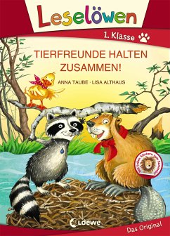 Leselöwen 1. Klasse - Tierfreunde halten zusammen! von Loewe / Loewe Verlag