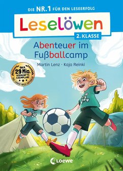 Leselöwen 2. Klasse - Abenteuer im Fußballcamp von Loewe / Loewe Verlag